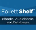 Follet Shelf